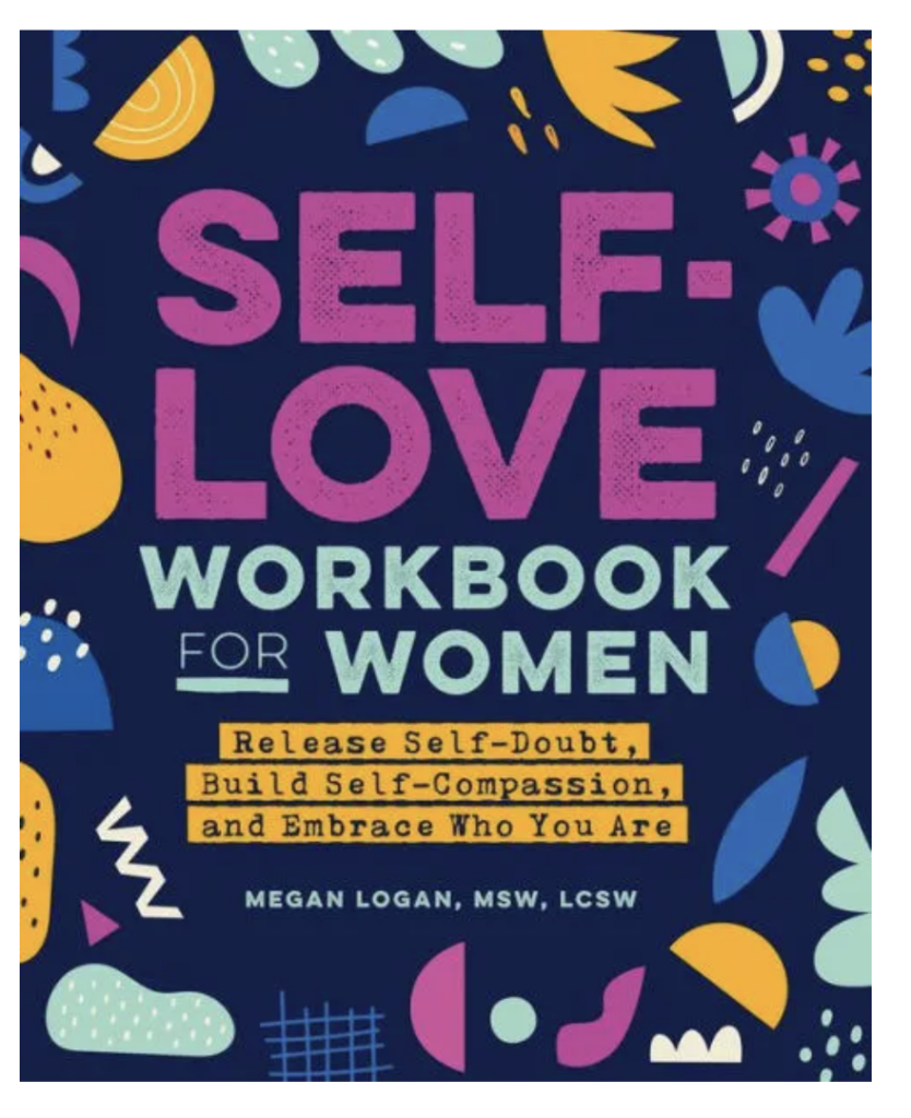 self love workbook for women by Megan Logan
